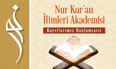 Nur Kur’an İlimleri Akademisi Projesi